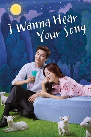 nonton streaming drama I Wanna Hear Your Song