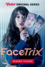 Nonton Film Seri Indo Facetrix (2021) Full Movie | http://141.98.154.100/